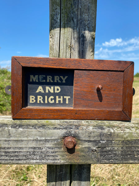 Bizarre Vintage Folk Art Sliding Sign “Merry And Bright” / “Mouldy”