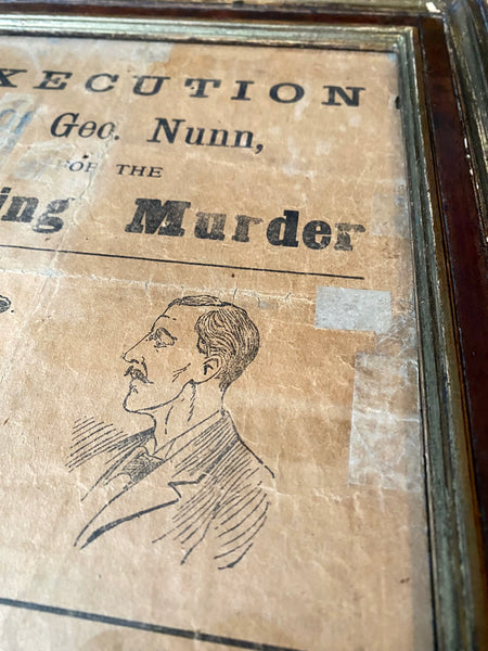 Very Rare Framed Antique 19th Century Broadside For The Execution Of George Nunn - Source Vintage