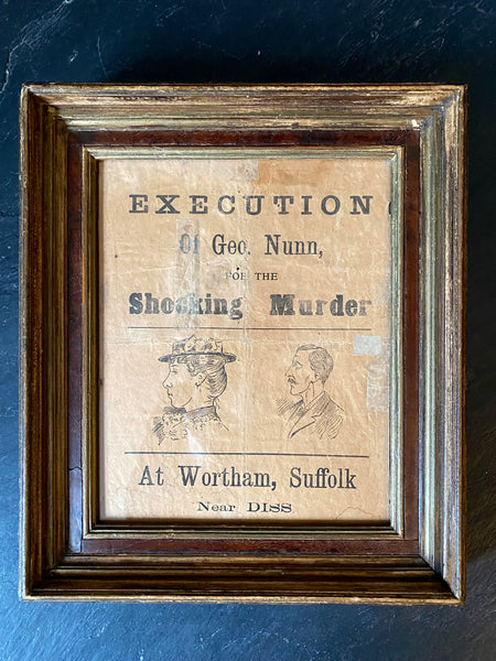 Very Rare Framed Antique 19th Century Broadside For The Execution Of George Nunn - Source Vintage