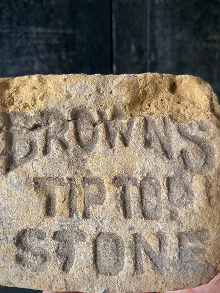 Rare Antique 19th Century Advertising Brick For “Brown’s Tiptop Stone” Possibly A Salesman’s Sample - Source Vintage